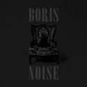 Boris - Noise // 2LP neufs