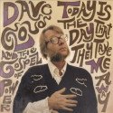 Dave Cloud And The Gospel Of Power - Today Is The Day That They Take Me Away // LP neuf