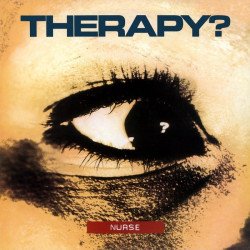 Therapy? - Nurse // LP neuf