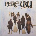  Pere Ubu - Terminal Tower - An Archival Collection // LP