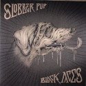 Slobber Pup - Black Aces // 2 LP neufs