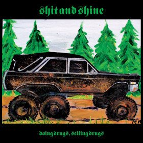 Shit And Shine – Doing Drugs, Selling Drugs // LP, Limited Edition, Green Transparent