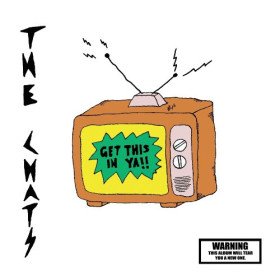 The Chats – Get This In Ya !! // 12", Green