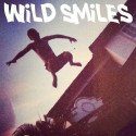 Wild Smiles - Take Me Away // 7" neuf