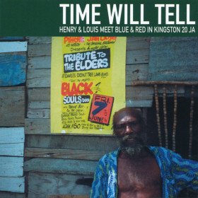 Henry & Louis Meet Blue & Red – Time Will Tell // LP