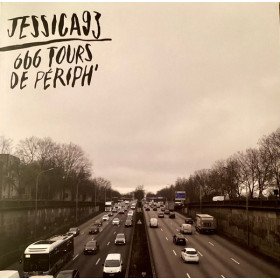 Jessica 93 – 666 Tours de Periph’ // LP
