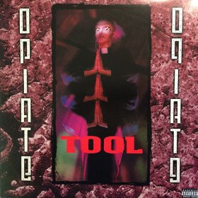 Tool – Opiate // LP