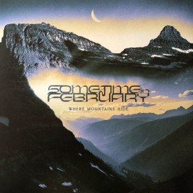 Sometime In February – Where Mountains Hide // LP, Limited Edition, Transp. Light Blue