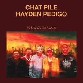 Chat Pile And Hayden Pedigo – In The Earth Again // LP, Deluxe edition, Gold