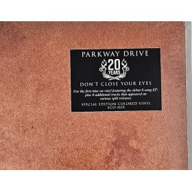 Parkway Drive – Don't Close Your Eyes // LP,EP, Limited Edition, Eco Mix