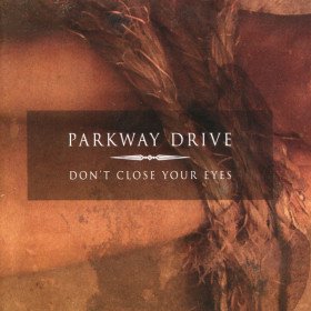 Parkway Drive – Don't Close Your Eyes // LP,EP, Limited Edition, Eco Mix