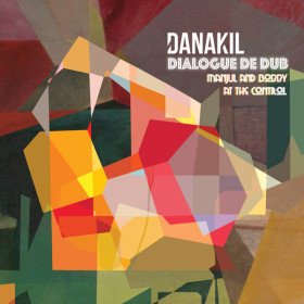 Danakil – Dialogue De Dub - Manjul And Bobby At The Control // LP
