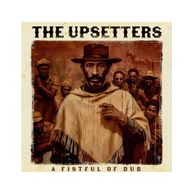 The Upsetters - A Fistful of Dub // LP, Green
