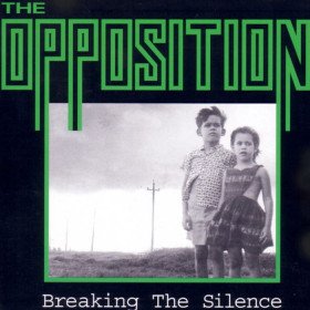 The Opposition – Breaking The Silence // LP