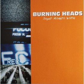 Burning Heads – Super Modern World // LP