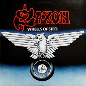 Saxon – Wheels Of Steel // LP