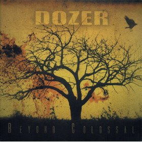 Dozer – Beyond Colossal // LP