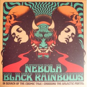 Nebula / Black Rainbows – In Search Of The Cosmic Tale: Crossing The Galactic Portal // LP, Limited Edition,Coloured