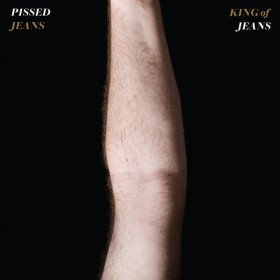 Pissed Jeans – King Of Jeans // LP, Clear