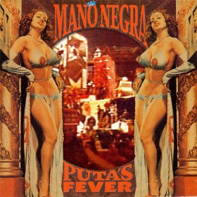 Mano Negra – Puta's Fever // LP