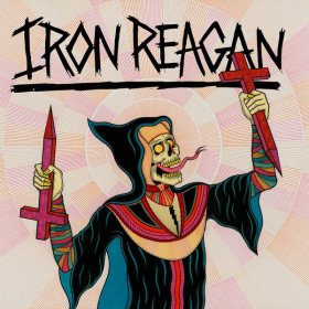 Iron Reagan – Crossover Ministry // LP, Limited Edition, Milky Clear w/ Rainbow Splatter
